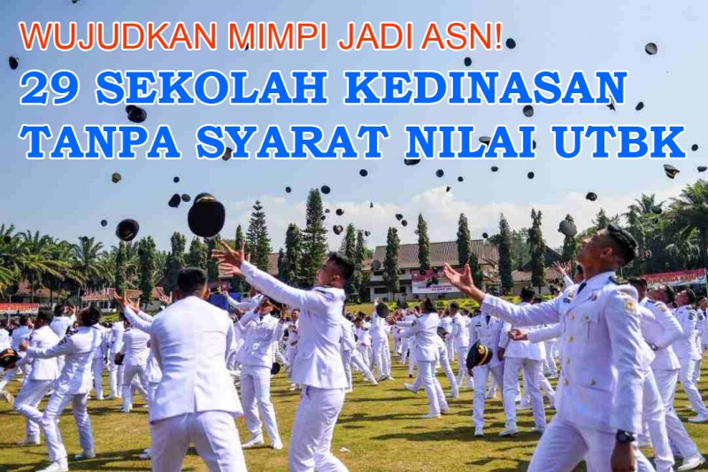 Wujudkan Mimpi Jadi ASN! 29 Sekolah Kedinasan Tanpa Syarat Nilai UTBK