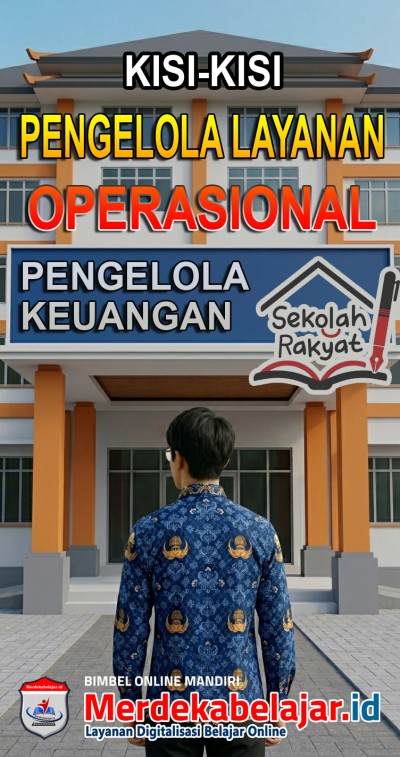 Kisi-kisi Pengelola Layanan Operasional (Pengelola Keuangan) Sekolah Rakyat